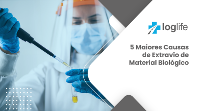 5 Maiores Causas de Extravio de Material Biológico