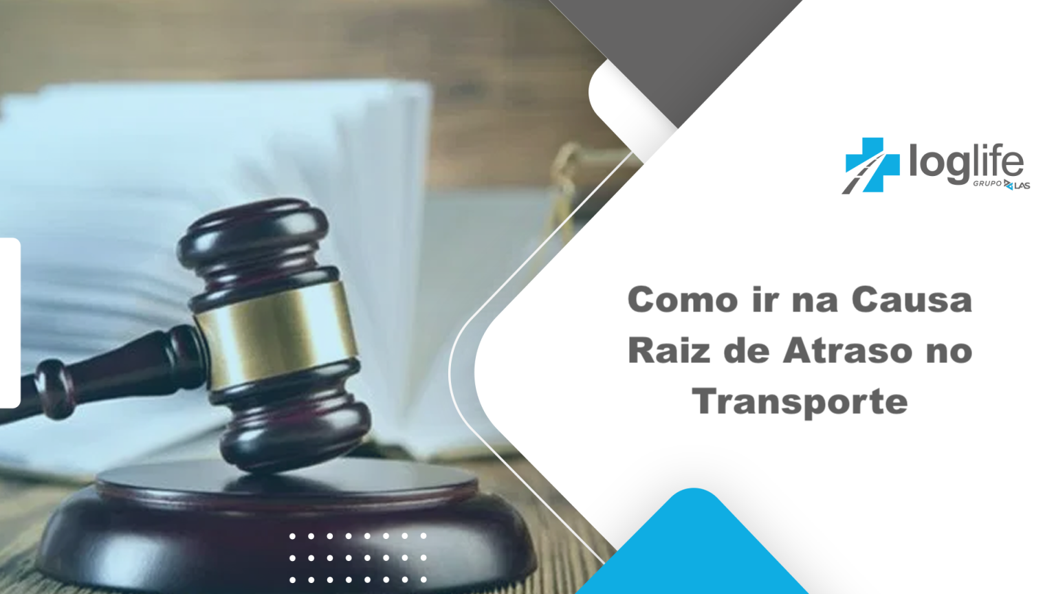 Como ir na Causa Raiz de Atraso no Transporte
